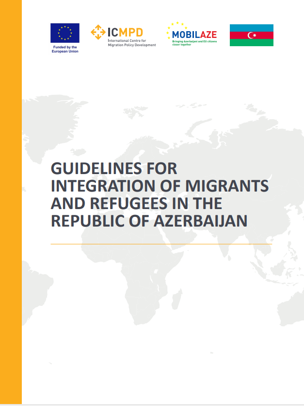 Guidelines For Integration Of Migrants And Refugees In The Republic Of Azerbaijan